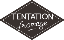 TENTATION FROMAGE